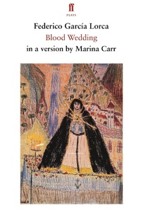 Enlarge image Cover: Blood Wedding - Faber & Faber