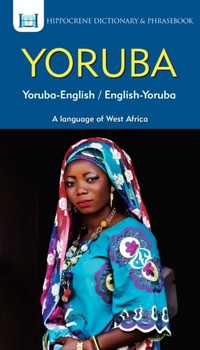 Abbildung von: Yoruba-English/ English-Yoruba Dictionary & Phrasebook - Hippocrene Books