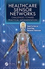 Cover: Healthcare Sensor Networks - CRC Press