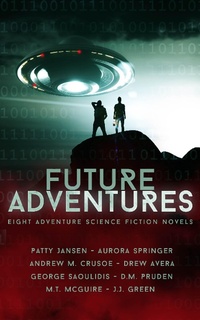 Enlarge image Cover: Future Adventures - Patty Jansen