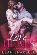 Cover: Love Heals (The Love Duet, #2) - The Love Duet