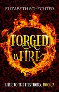 Cover: Forged in Fire - Elizabeth Schechter