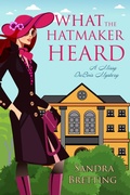 Cover: What the Hatmaker Heard - Lyrical Press