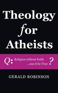 Cover: Theology for Atheists - Wipf & Stock Publishers