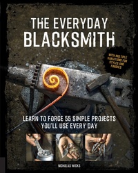 Abbildung von: The Everyday Blacksmith - Quarry Books