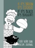 Cover: If It's Broon It's Cooked, If It's Black It's Buggert! 2020 - The Wee Book Company Ltd