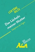 Cover: Das L&auml;cheln meiner Mutter von Delphine de Vigan (Lekt&uuml;rehilfe) - derQuerleser.de