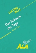 Cover: Der Schaum der Tage von Boris Vian (Lekt&uuml;rehilfe) - derQuerleser.de