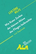 Cover: Wie Kater Zorbas der kleinen M&ouml;we das Fliegen beibrachte von Luis Sep&uacute;lveda (Lekt&uuml;rehilfe) - derQuerleser.de
