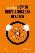 Cover: How to Drive a Nuclear Reactor - Springer