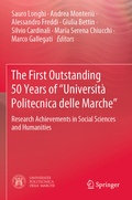 Cover: The First Outstanding 50 Years of "Universit&agrave; Politecnica delle Marche" - Springer