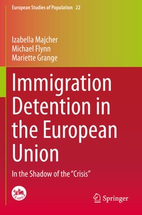 Enlarge image Cover: Immigration Detention in the European Union - Springer