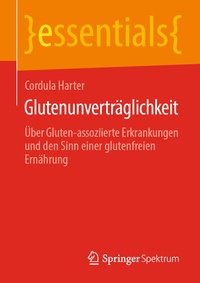 Abbildung von: Glutenunverträglichkeit - Springer Spektrum