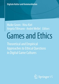 Enlarge image Cover: Games and Ethics - Springer VS