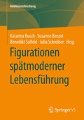 Bild: Figurationen spätmoderner Lebensführung - Springer VS