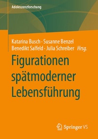 Bild: Figurationen spätmoderner Lebensführung - Springer VS