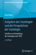 Cover: Aufgaben des Soziologen und die Perspektiven der Soziologie - Springer VS