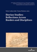Cover: Iberian Studies: Reflections Across Borders and Disciplines - Peter Lang Verlag