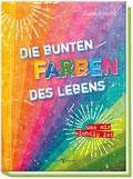 Cover: Die bunten Farben des Lebens - Butzon & Bercker