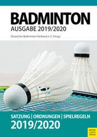 Abbildung von: Badminton - Satzung, Ordnung, Spielregeln 2019/2020 - Meyer & Meyer