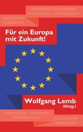 Cover: F&uuml;r ein Europa mit Zukunft - Social Europe Publishing