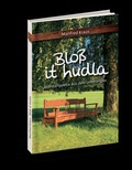 Cover: Blo&szlig; it hudla - Druckerei und Verlag Hans H&ouml;gel