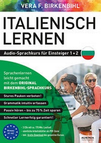 Abbildung von: Italienisch lernen für Einsteiger 1+2 (ORIGINAL BIRKENBIHL) - Aurinia Transformation