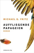 Cover: Auffliegende Papageien - Mitteldeutscher Verlag