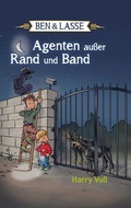 Cover: Ben und Lasse - Agenten au&szlig;er Rand und Band - Bibellesebund