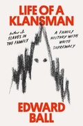 Cover: Life of a Klansman - Farrar, Straus and Giroux
