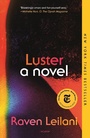 Cover: Luster - Farrar, Straus and Giroux