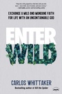 Cover: Enter Wild - WaterBrook