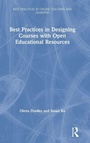 Cover: Best Practices in Designing Courses with Open Educational Resources - Routledge