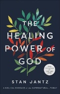 Cover: The Healing Power of God - Harvest House Publishers,U.S.