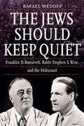 Cover: The Jews Should Keep Quiet - Jewish Publication Society