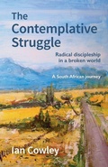 Cover: The Contemplative Struggle - BRF (The Bible Reading Fellowship)