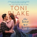 Cover: The Love We Keep Lib/E - Harlequin Books
