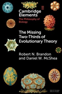 Enlarge image Cover: The Missing Two-Thirds of Evolutionary Theory - Cambridge University Press