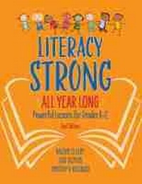 Enlarge image Cover: Literacy Strong All Year Long - Association for Supervision & Curriculum Development