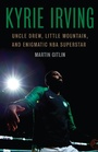 Cover: Kyrie Irving - University of Nebraska Press