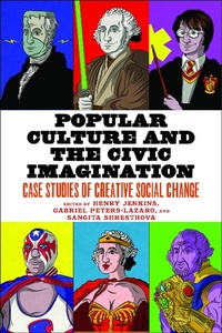 Abbildung von: Popular Culture and the Civic Imagination - New York University Press