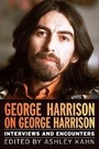 Cover: George Harrison on George Harrison - Chicago Review Press
