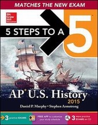 Enlarge image Cover: 5 Steps to a 5 AP US History with CD-ROM, 2015 Edition - McGraw-Hill Professional