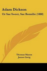 Enlarge image Cover: Adam Dickson - Kessinger Publishing