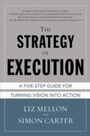 Cover: Strategy of Execution: A Five Step Guide for Turning Vision into Action - McGraw-Hill Education