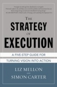 Enlarge image Cover: Strategy of Execution: A Five Step Guide for Turning Vision into Action - McGraw-Hill Education