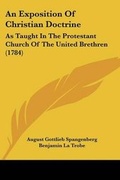Cover: An Exposition Of Christian Doctrine - Kessinger Publishing