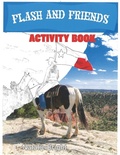 Cover: Flash & Friends Activity Book - NKB Books, LLC
