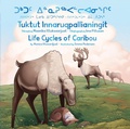 Cover: Life Cycles of Caribou - Inhabit Media Inc