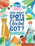 Cover: How Many Spots Has a Cheetah Got? - Buster Books